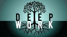 3 điều bạn đang hiểu sai về “deep work”